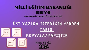 MEB EBYS ÜST YAZINA İSTEDİĞİN YERDEN TABLO KOPYALA/YAPIŞTIR..!