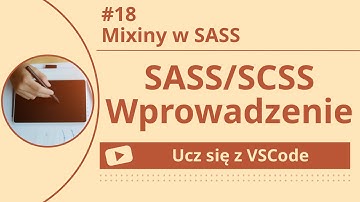 [Ucz się z VSCode] Wprowadzenie do SASS/SCSS #18 Mixiny w SASS