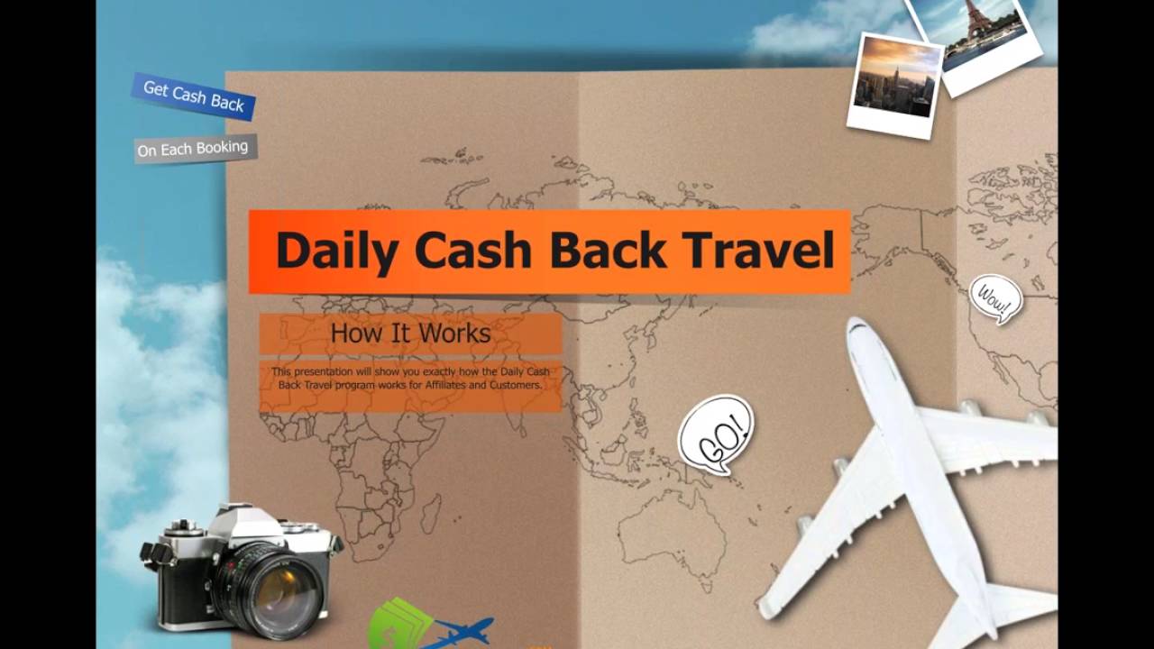 Daily Cash Back Travel Official Launch Presentation YouTube