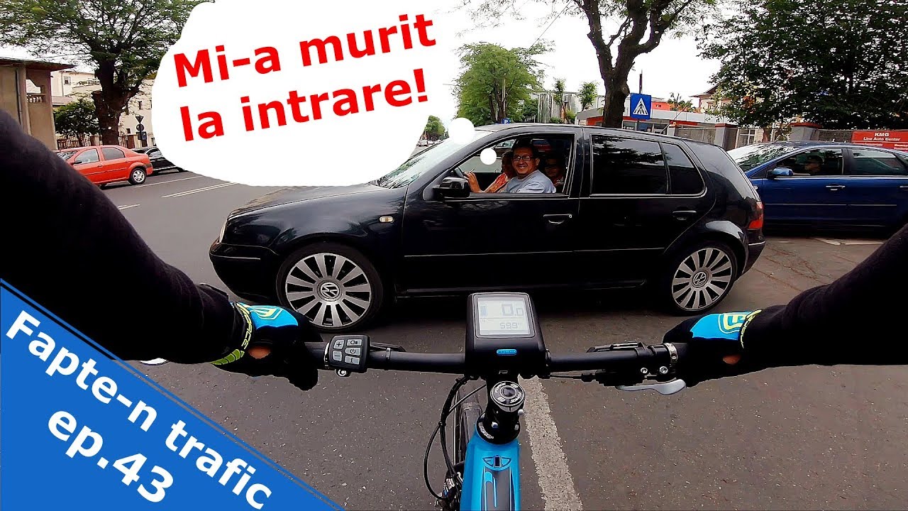 Fapte-n trafic ep. 43