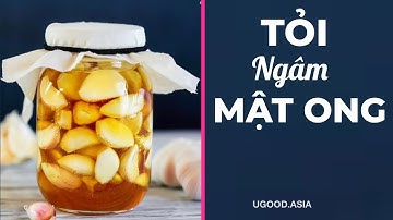 CÁCH LÀM TỎI NGÂM MẬT ONG: Tăng Cường Hệ Thống Miễn Dịch