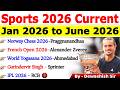 🔥 Sports Current Affairs 2026 🏆 | Jan to June 2026 Complete Revision | Winners, Cups & Records 2026