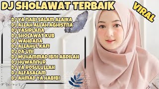 DJ Sholawat Terbaru Ya Nabi Salam Alaika~Aghistna ~Allahul Kafi Full Bass