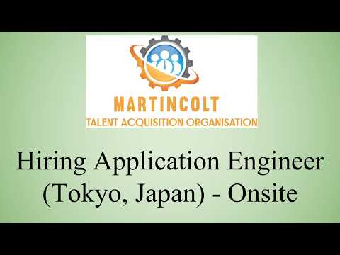 Hiring Application Engineer (Tokyo, Japan) - Onsite