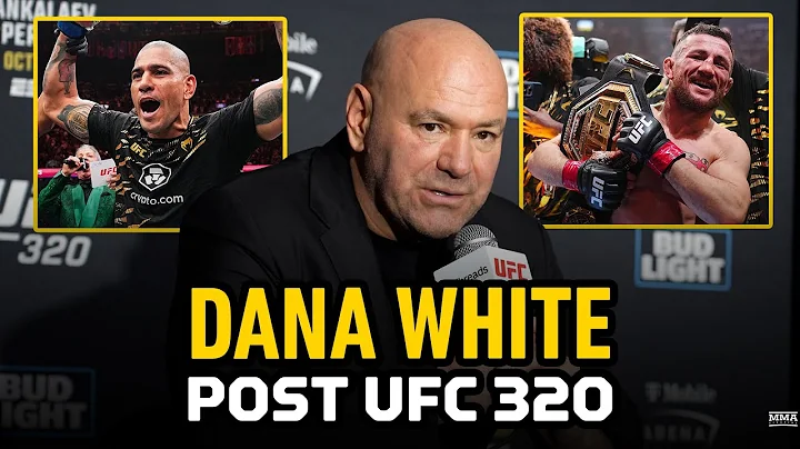 Dana White Reacts To Alex Pereira And Merab Dvalishvili's Wins At UFC 320, Talks McGregor's Return