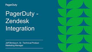 PagerDuty - Zendesk Integration of Customer Service Teams
