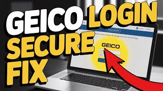How to login to Geico insurance - Secure Fix