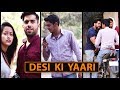 DESI KI YAARI || Rachit Rojha