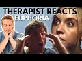 Therapist reacts raw to euphoria