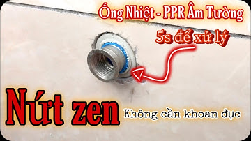 Ý Tưởng Tuyệt Vời || Cách Xử Lý Zen Ống Nước PPR Âm Tường Bị Hỏng || KHÔNG CẦN KHOAN ĐỤC