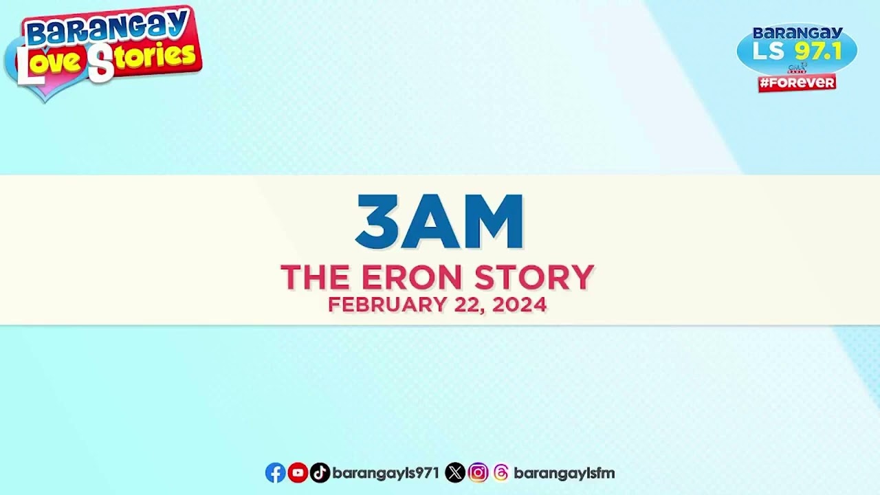3 AM - ERON | Papa Dudut | Barangay Love Stories