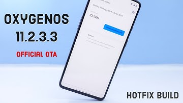 OxygenOS 11.2.3.3 for the OnePlus 9R Update & Review