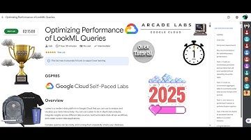 [NEW2025] Optimizing Performance of LookML Queries || #GSP985 || #qwiklabs || Lab Solution