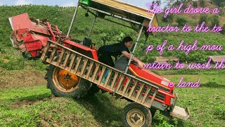 a challenge for a girl to drive a tractor to work on a high mountain top @QuangMinhToan