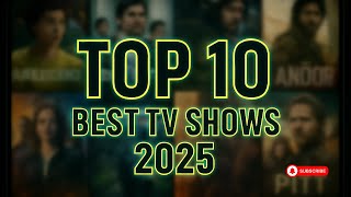 These 10 TV Shows Are Taking Over 2025!