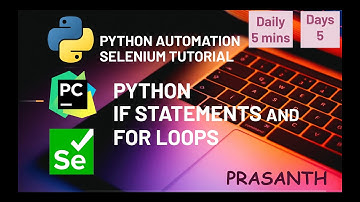 Day 5 - IF Statements & FOR Loop | Python Selenium  Automation #python #selenium #softwaretesting