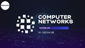 Computer Networks Full Lecture | CUET,PU & NIMCET Preparation | Infomaths Faculty