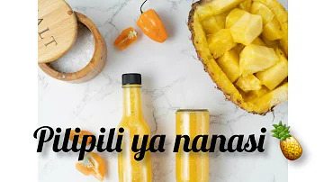 PILIPILI YA NANASI🍍/Pineapple habanero hot sauce#pilipili #mapishirahisi #divahcruz #hotsauce