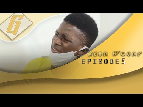 Keur Woury - Épisode 5