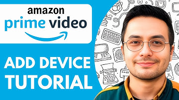 How To Add Device In Amazon Prime Video Tutorial - 2025 (Best Method)