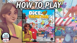 Dice Theme Park - How to Play