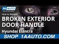 How to Replace Broken Exterior Door Handle 2007-10 Hyundai Elantra