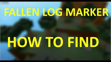 How To Find FALLEN LOG MARKER | ROBLOX FIND THE MARKERS