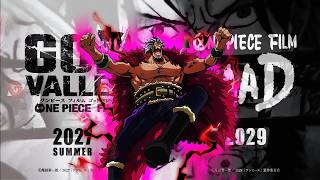 🔥BREAKING NEWS🔥- ONE PIECE GOD VALLEY AND FILM BAAD CONFIRMED!! 2 NEW MOVIES!!