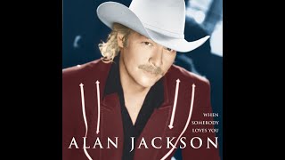 Just Playing Possum by Alan Jackson