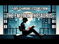 The Emotion Thesaurus by Angela Ackerman: 7 Algorithmically Discovered Lessons