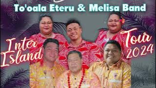 Toa'ala Eteru & Melisa Band Inter Island Tour