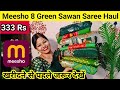 Meesho Saree Haul 333 Rs 🥰/Meesho Sawan Special Green Partywear saree haul/Crape/Bandhej/Vichitra