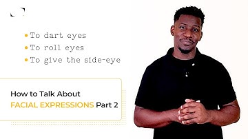How to Talk About Facial Expressions in English Part 2 | Denglisch Docs