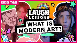 Laugh Lessons: What is Modern Art? | BBC Three | Comedy