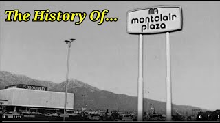 The History of Montclair Plaza in Montclair, CA. Version 2.0