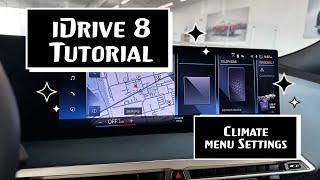 iDrive 8 | Climate Menu settings | How To