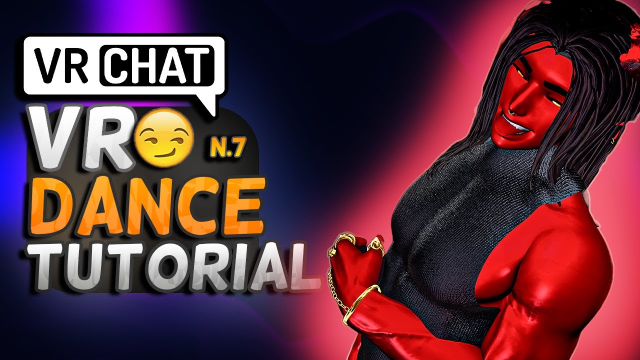 Vrchat Full Body Lap Dance Tutorial 7 Distance Vrchat Vrchatdancer Vrchatdance Dance