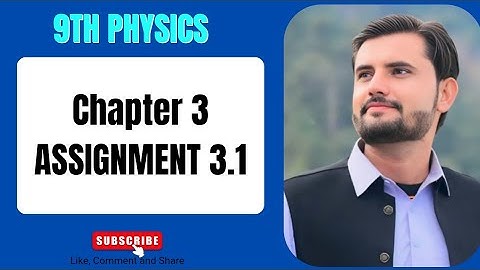 Assignment 3.1 | Class 9 Physics | Chapter 3 | Dynamics 