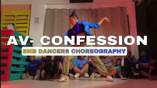 AV- CONFESSION/ BNB DANCERS ( AFRO CLASS 7)