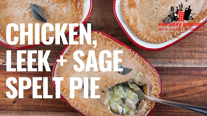 Jane Grover's Chicken, Leek and Sage Spelt Pie | E...