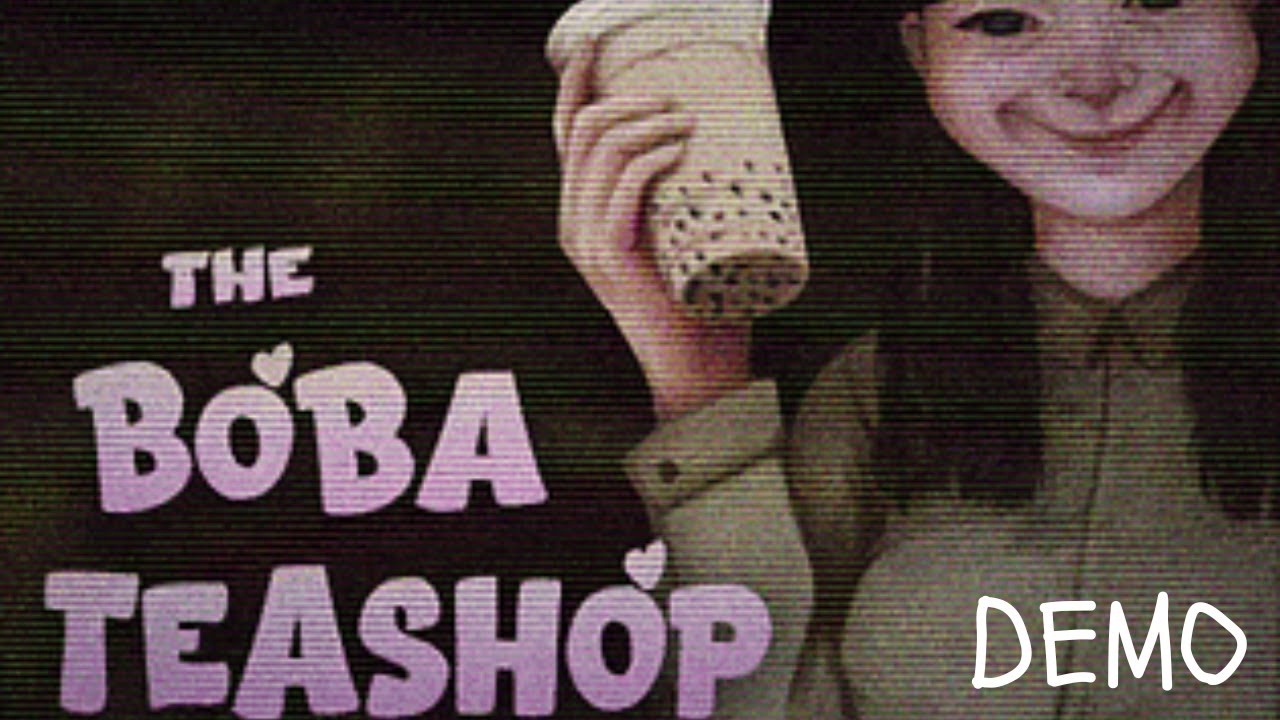 The Boba Teashop DEMO | 1 - YouTube