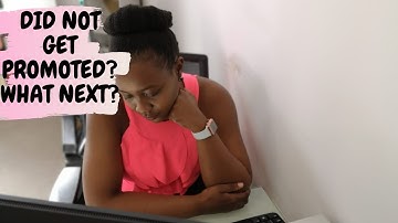 PASSED OVER FOR A PROMOTION? WHAT TO DO NEXT | NAVIGATING THROUGH REJECTION AT WORK