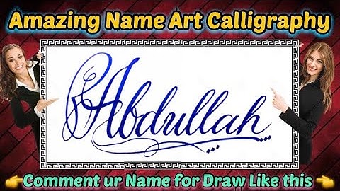 Abdullah Name Signature Calligraphy Status | How to improve Cursive Handwriting | Cut Marker | Draw