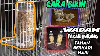 Cara buat wadah pakan burung SUPER IRIT ANTI TUMPAH, makanan bisa sampe berminggu minggu !!! Cara buat wadah pakan burung SUPER IRIT ANTI TUMPAH, makanan bisa sampe berminggu minggu !!!