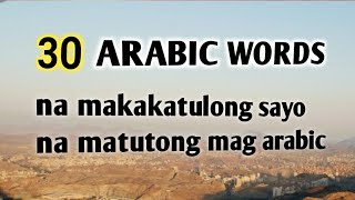 30 ARABIC WORDS TRANSLATED IN TAGALOG | MATUTONG MAG ARABIC | pinayofw mp screenshot 3