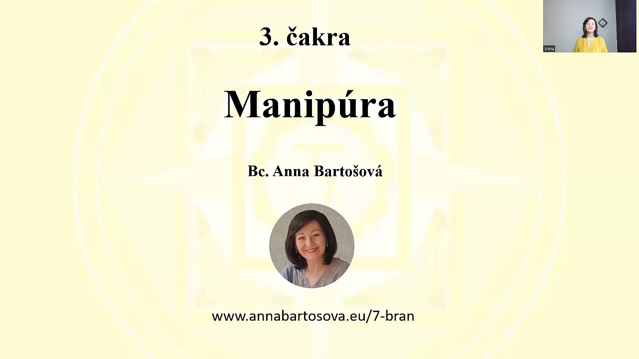 Video Bc. Anna Bartošová: Náš energetický systém, 5. díl - 3. čakra