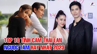 Top 10 Bộ Phim Tình Cảm Thái Lan 