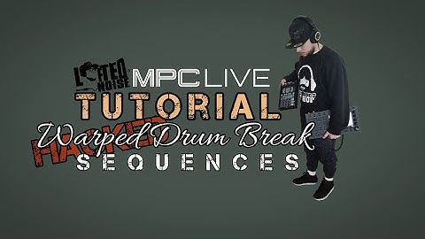 Akai MPC LIVE Tutorial x Hack for Warp Drum Break Chops & Sequences