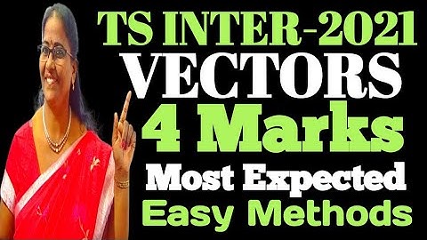 TS Inter-2021 Additions of Vectors 4 Marks Most Important @MATHSSUPERTIPSANDTRICKS