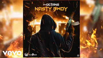 I-Octane - Nasty Boii (Khago Diss)